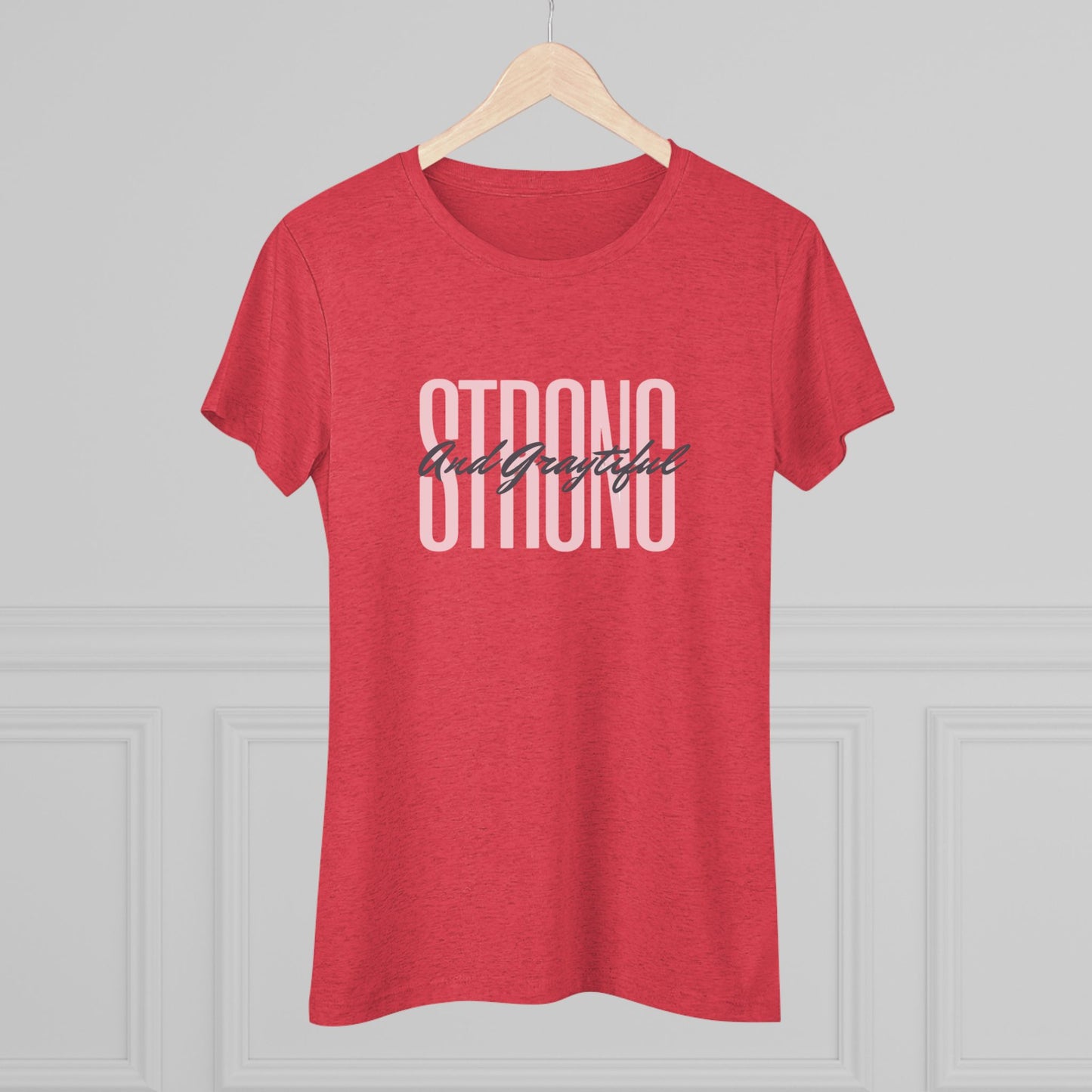 Strong and Graytiful Women's Triblend Tee