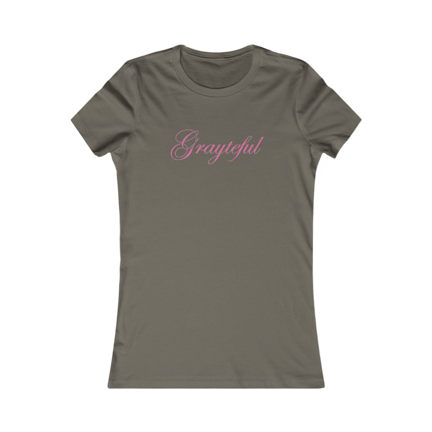Women's Favorite Tee Grayteful