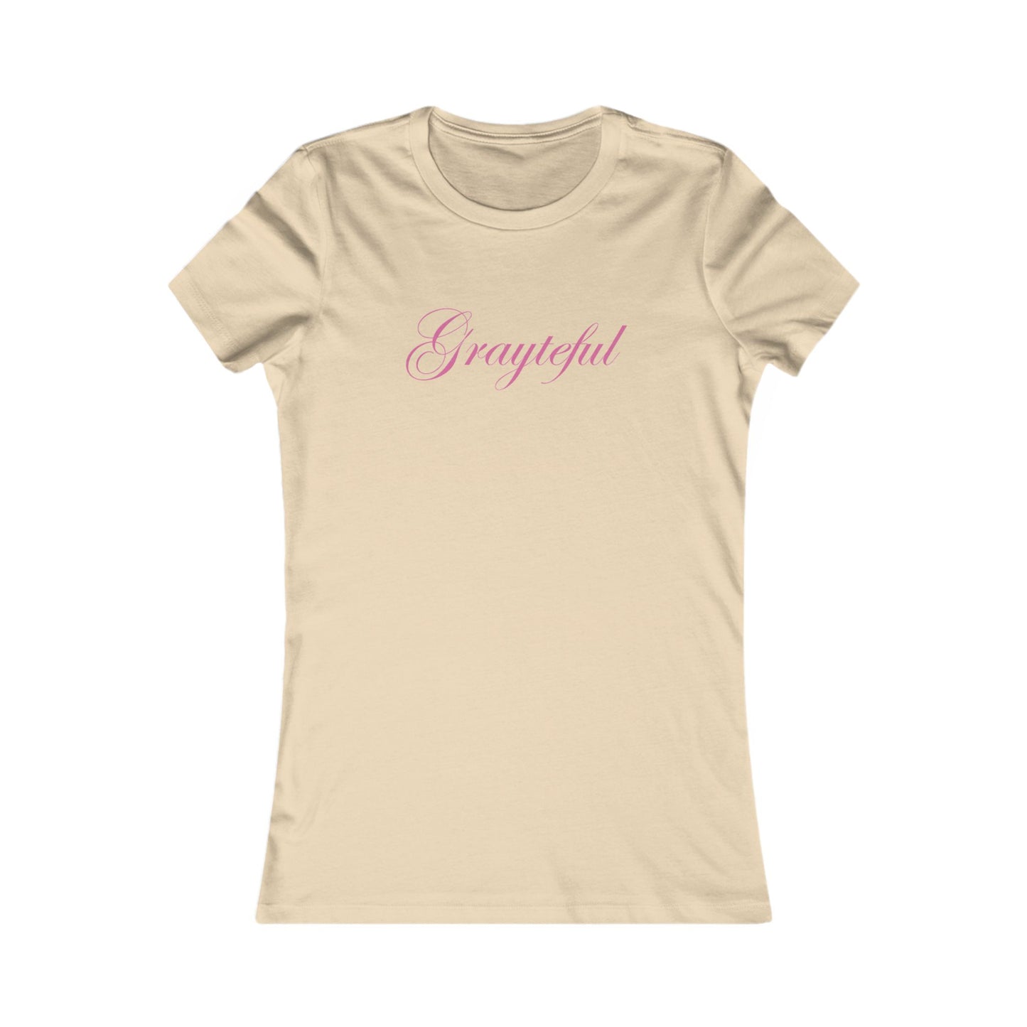 Women's Favorite Tee Grayteful