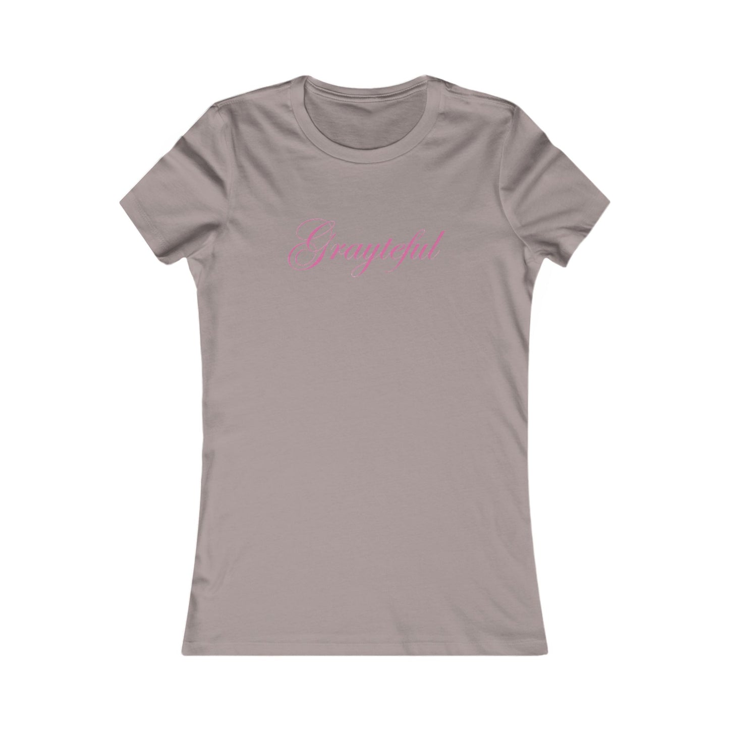 Women's Favorite Tee Grayteful