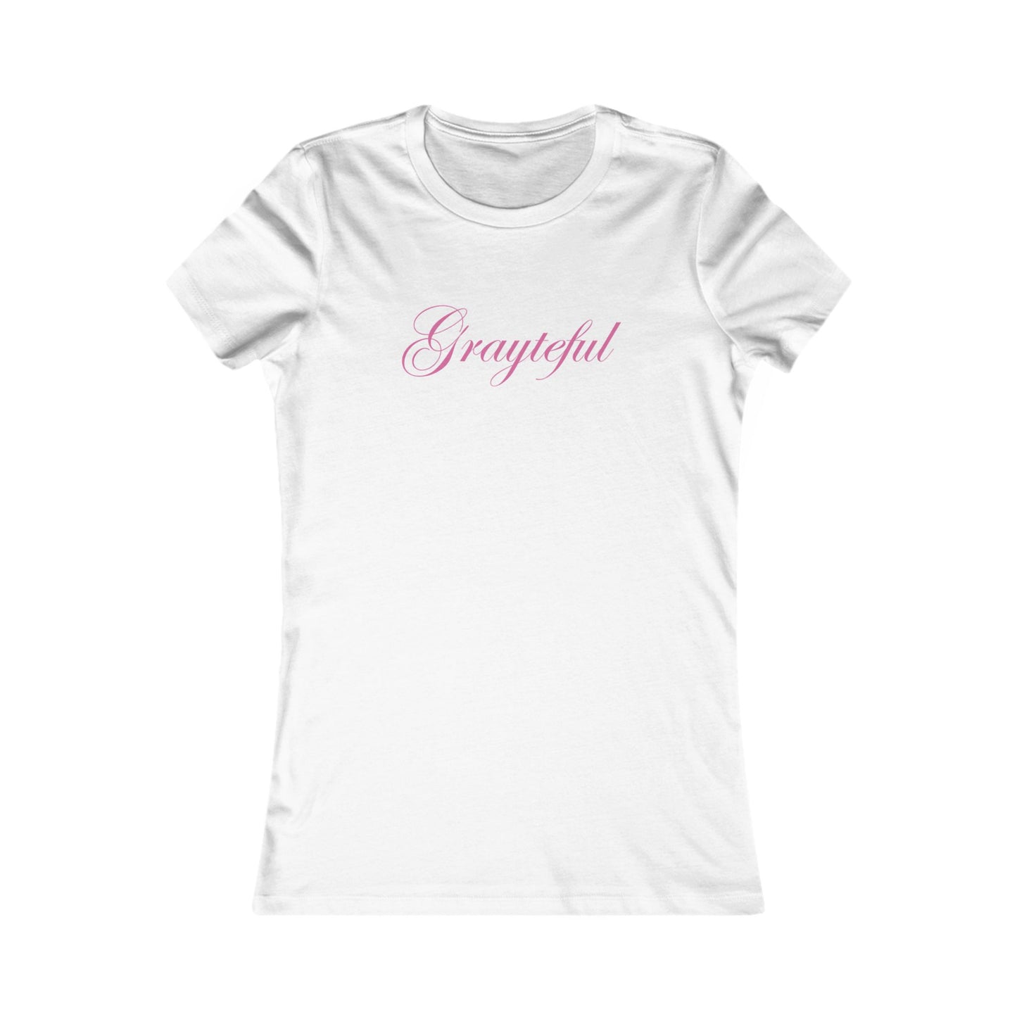 Women's Favorite Tee Grayteful