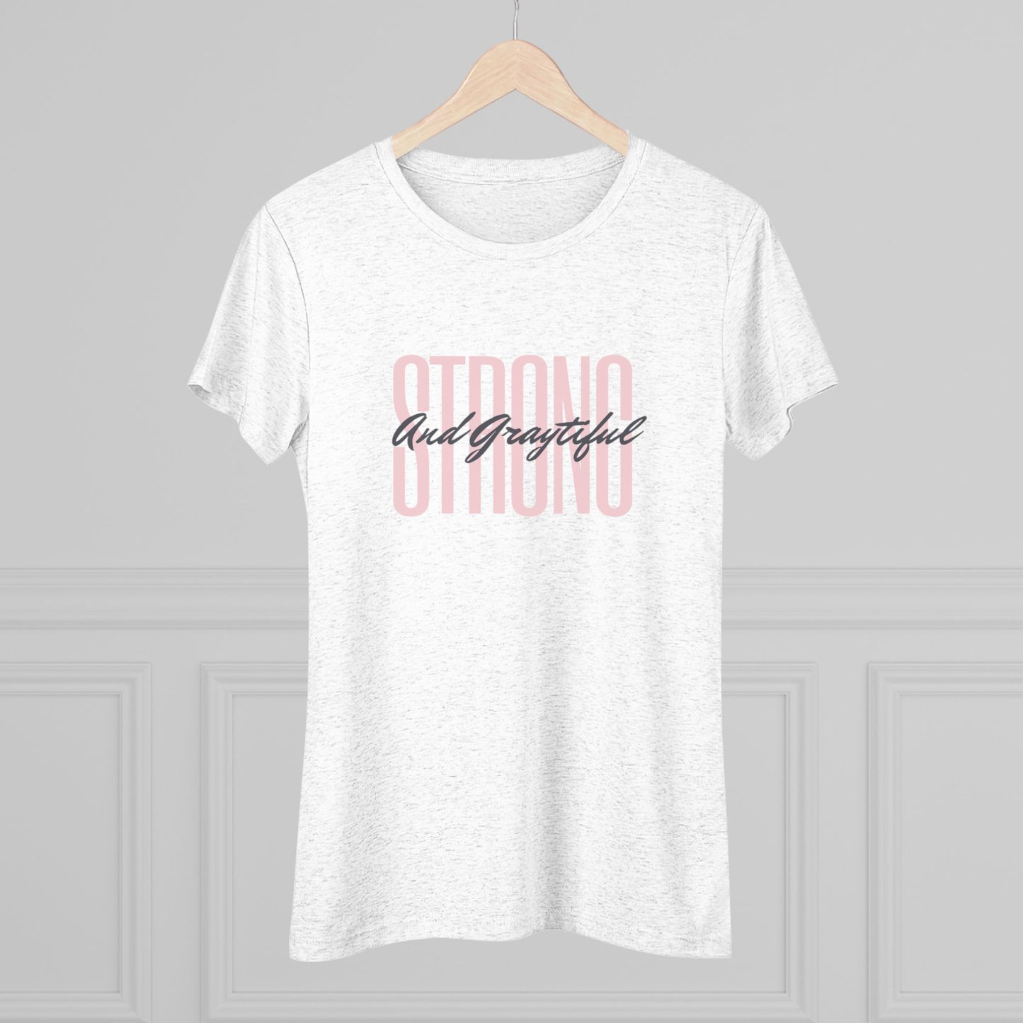 Strong and Graytiful Women's Triblend Tee