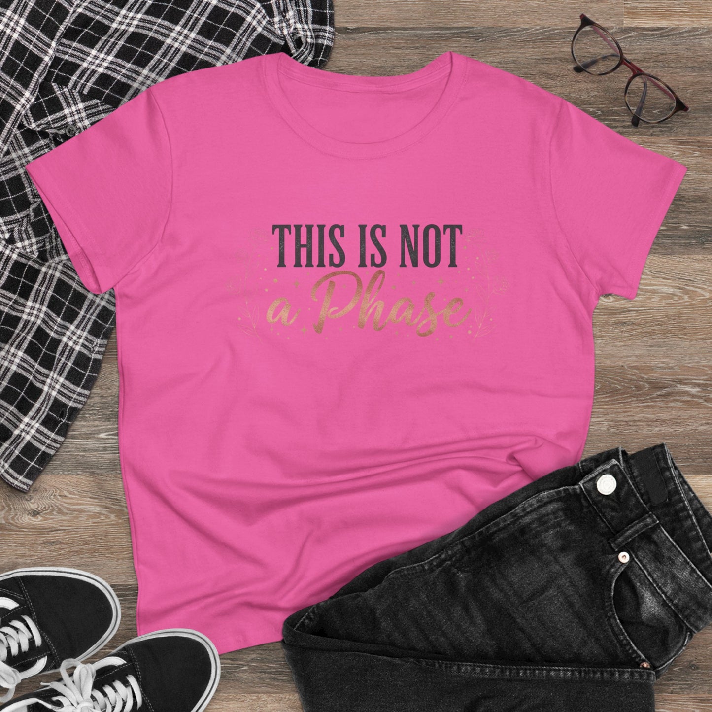 This Is Not a Phase Women's Tee — Feminist Empowerment Graphic Shirt