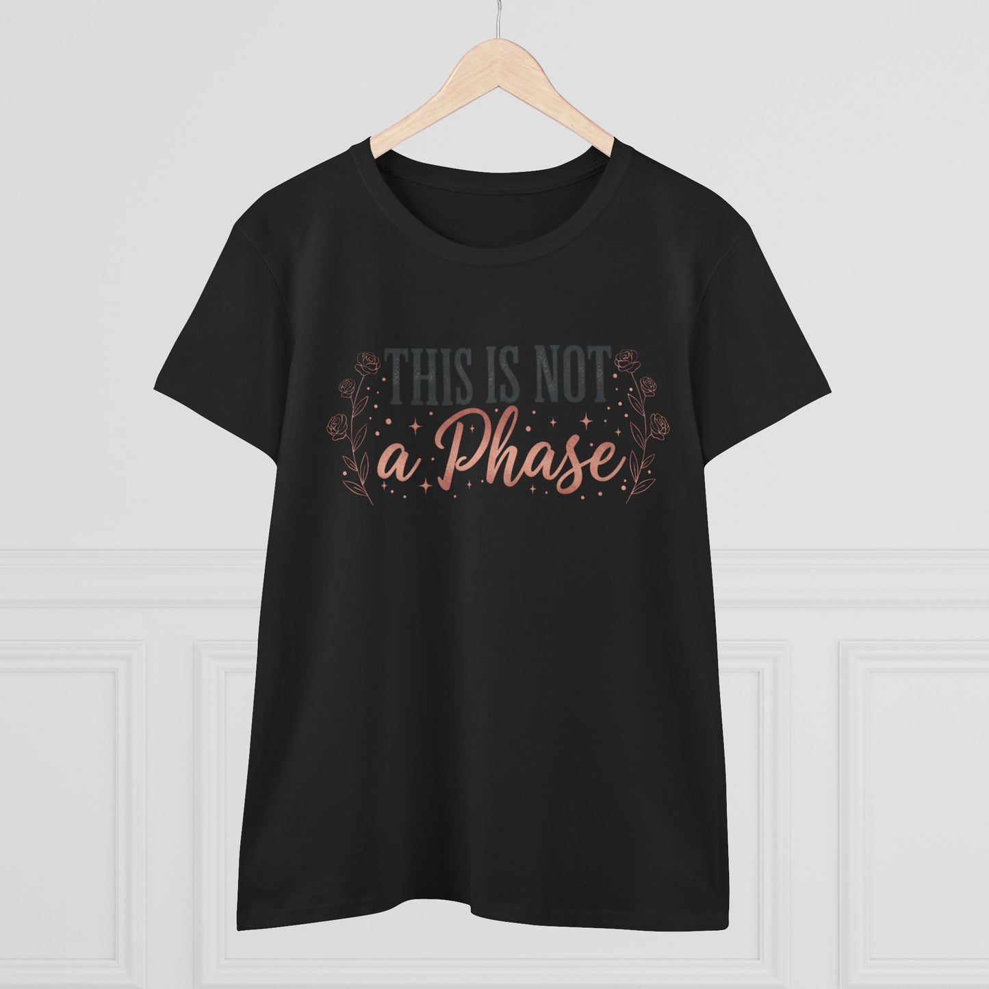 This Is Not a Phase Women's Tee — Feminist Empowerment Graphic Shirt