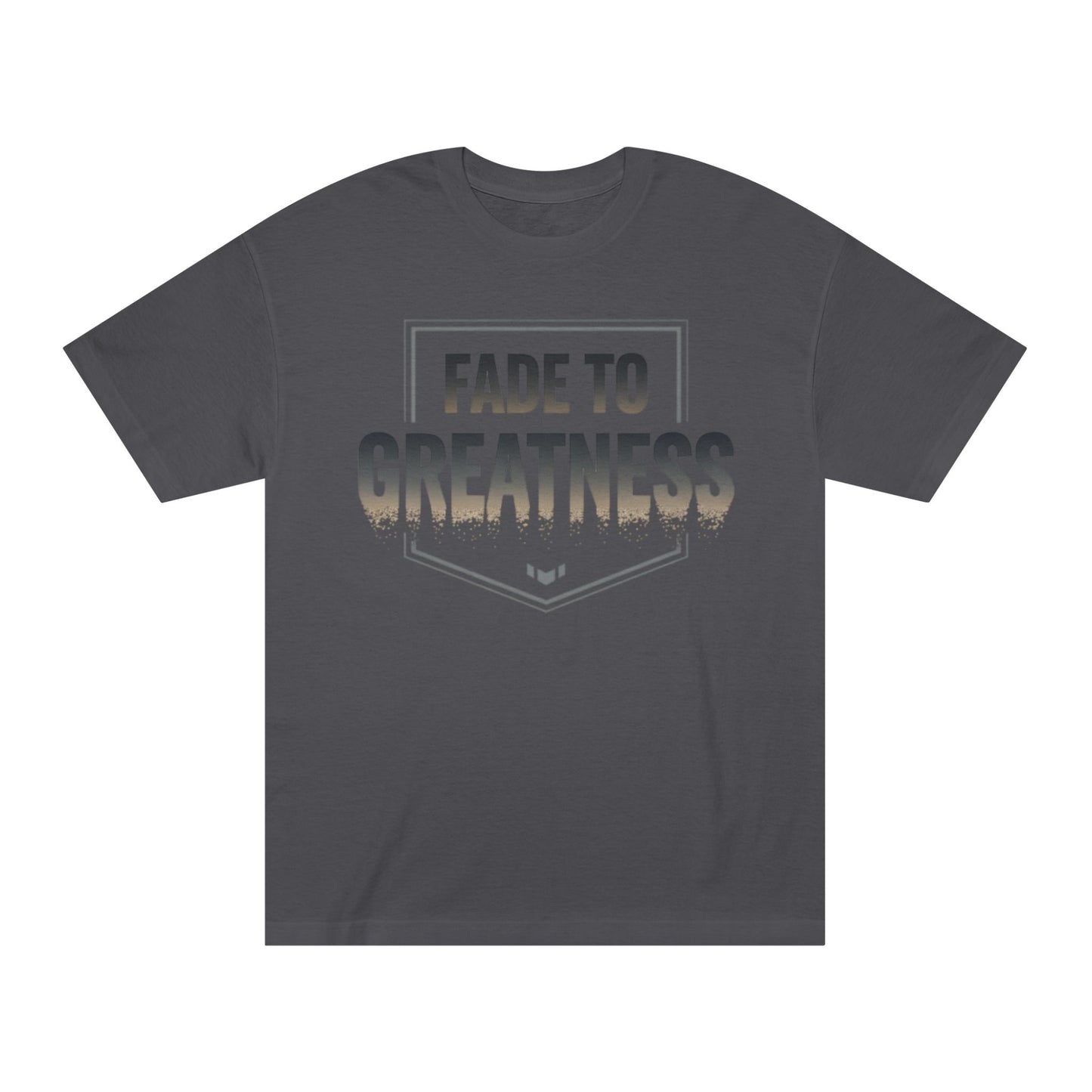 Fade to Greatness T-Shirt — Motivational Graphic Tee