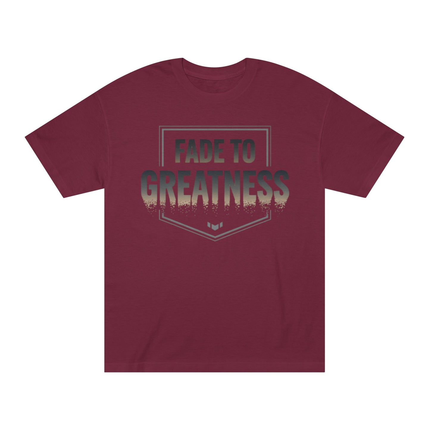 Fade to Greatness T-Shirt — Motivational Graphic Tee