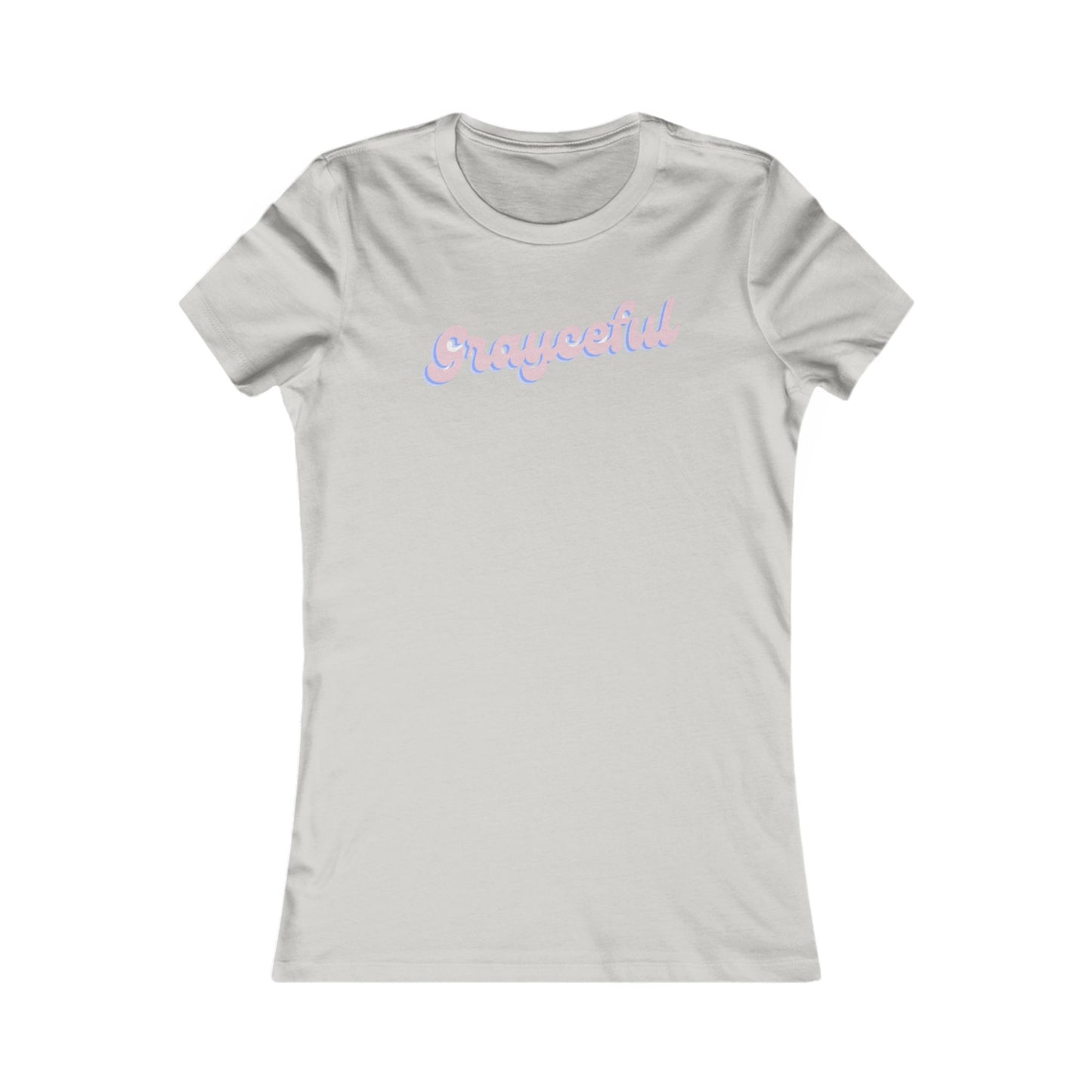 Women's Favorite Tee "Grayceful"