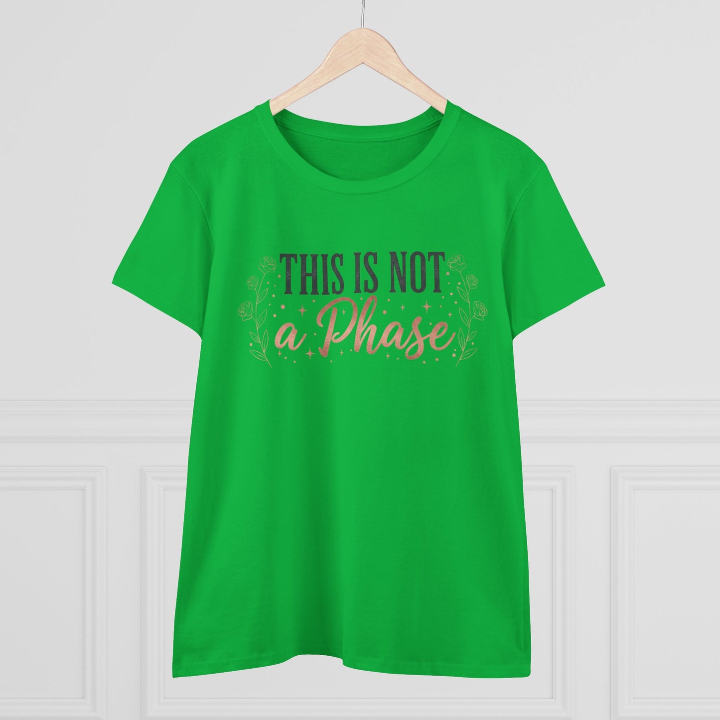 This Is Not a Phase Women's Tee — Feminist Empowerment Graphic Shirt