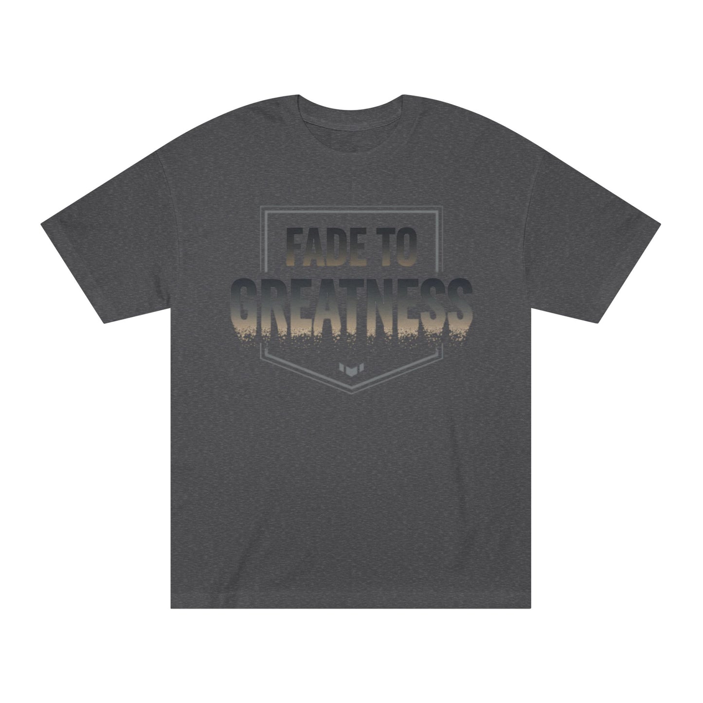 Fade to Greatness T-Shirt — Motivational Graphic Tee