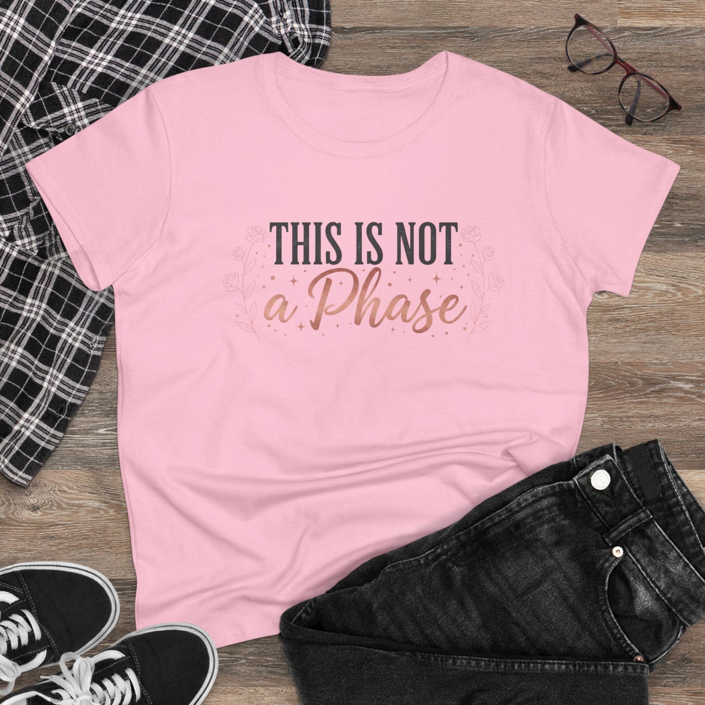 This Is Not a Phase Women's Tee — Feminist Empowerment Graphic Shirt