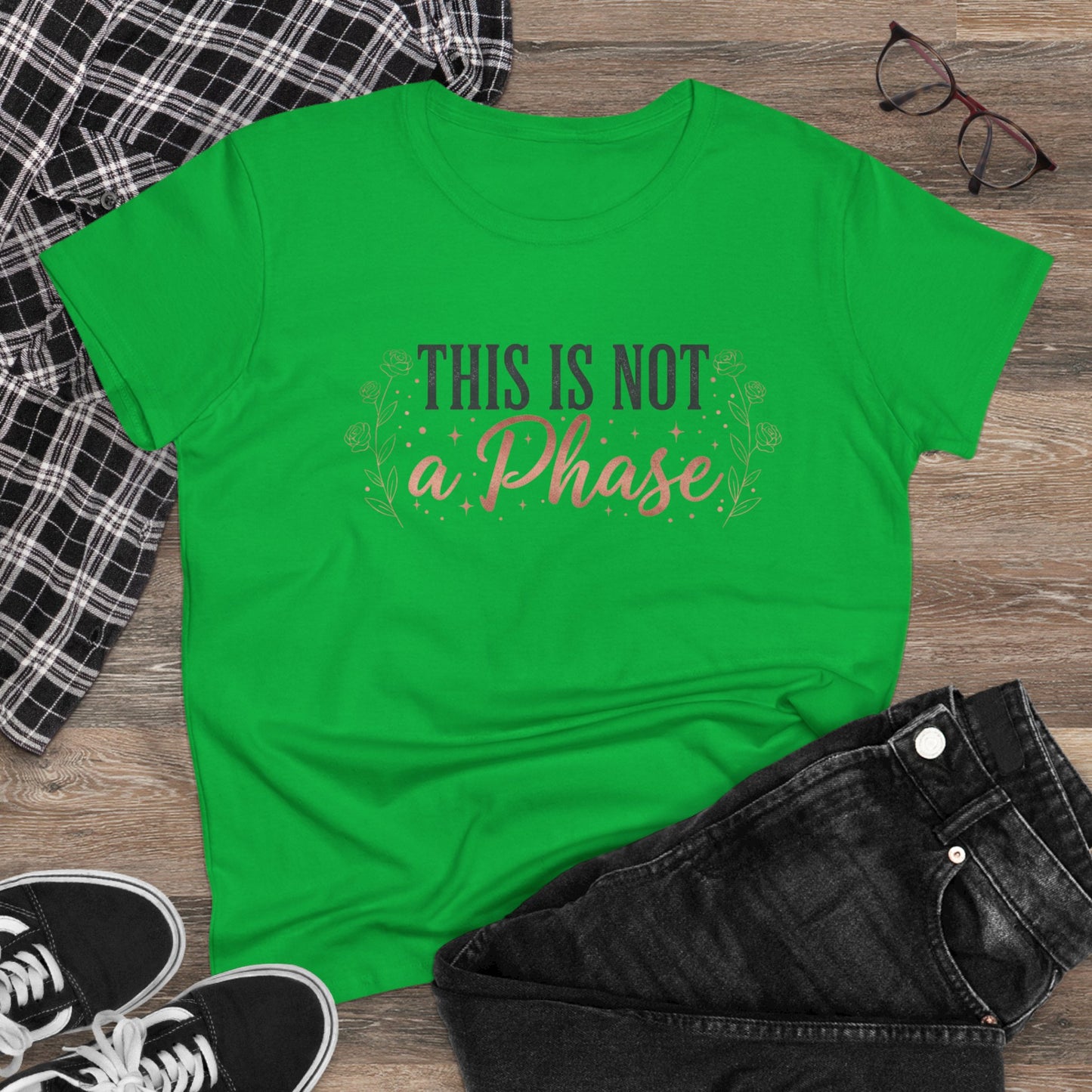 This Is Not a Phase Women's Tee — Feminist Empowerment Graphic Shirt