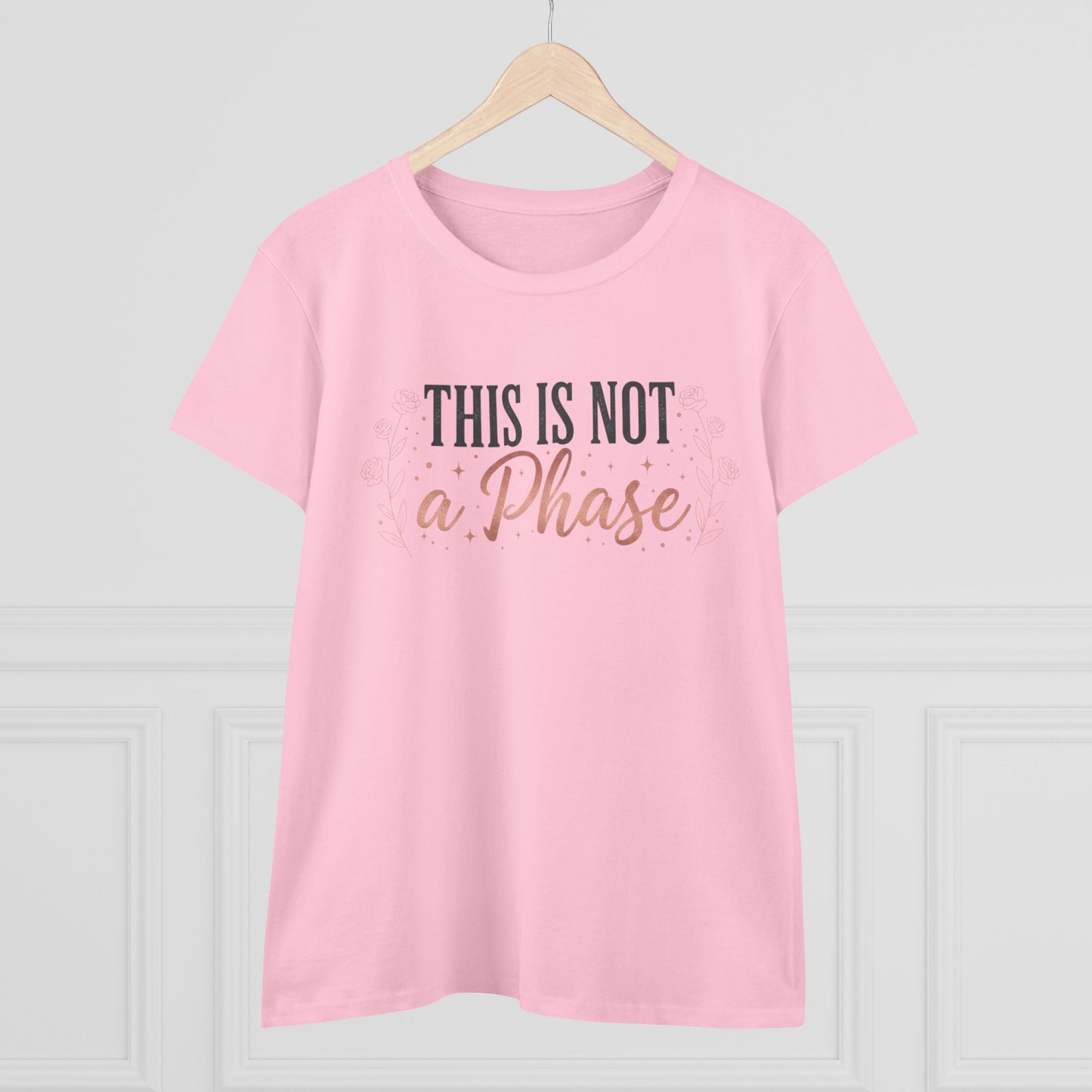 This Is Not a Phase Women's Tee — Feminist Empowerment Graphic Shirt
