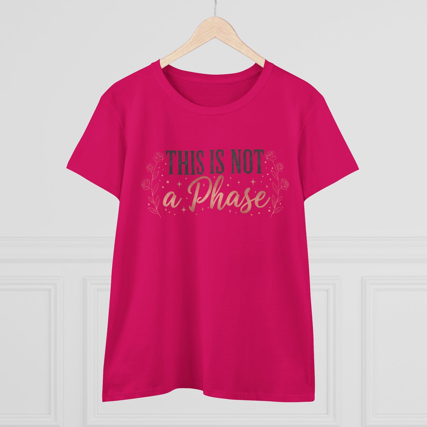 This Is Not a Phase Women's Tee — Feminist Empowerment Graphic Shirt